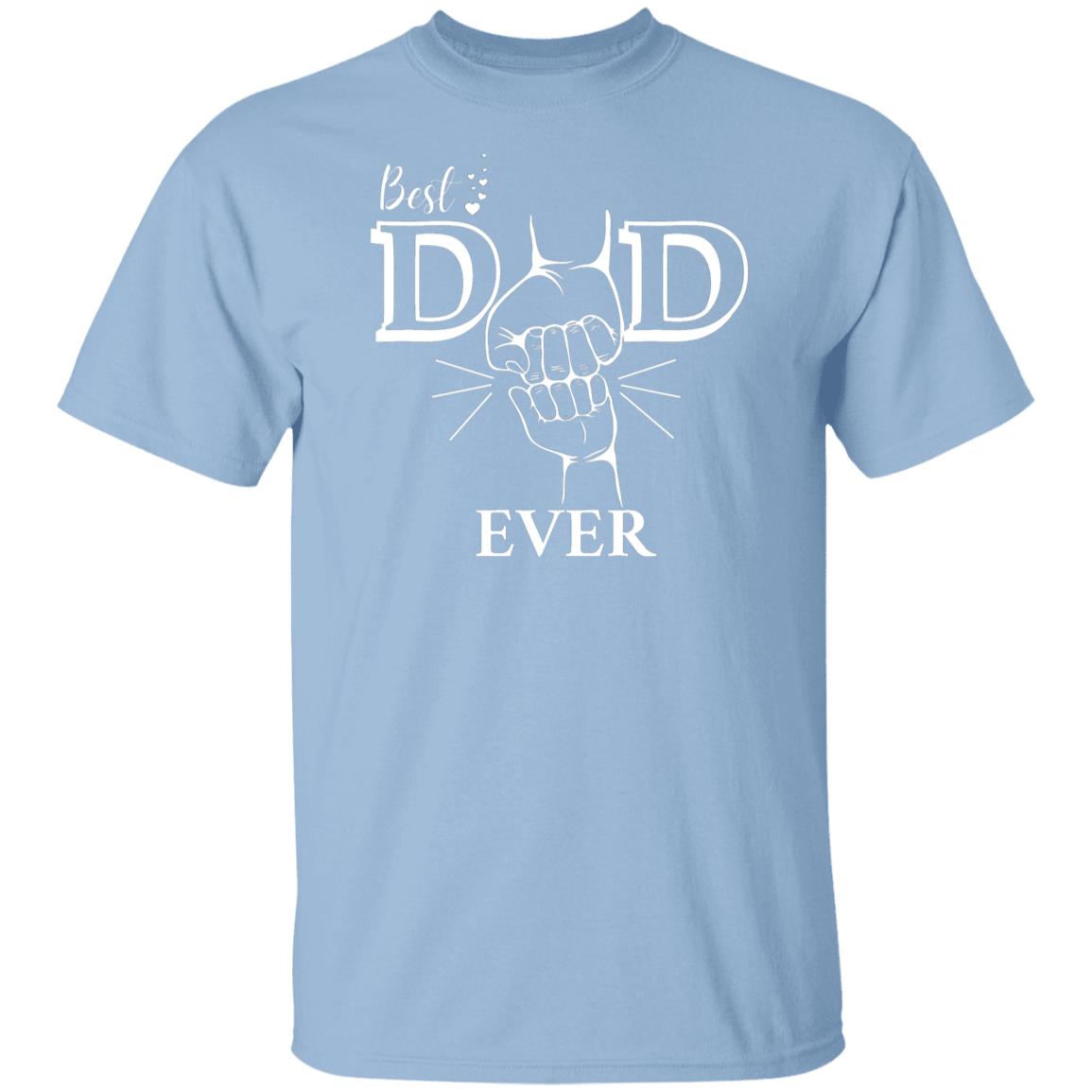 Best Dad Ever T-Shirt - White Design