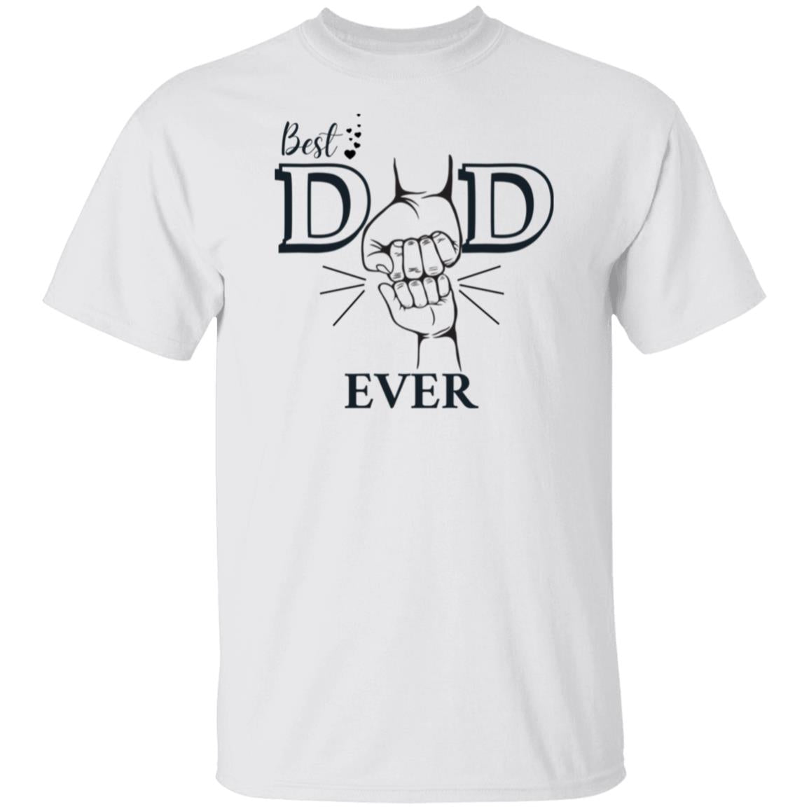 Best Dad Ever T-Shirt (Black Design)