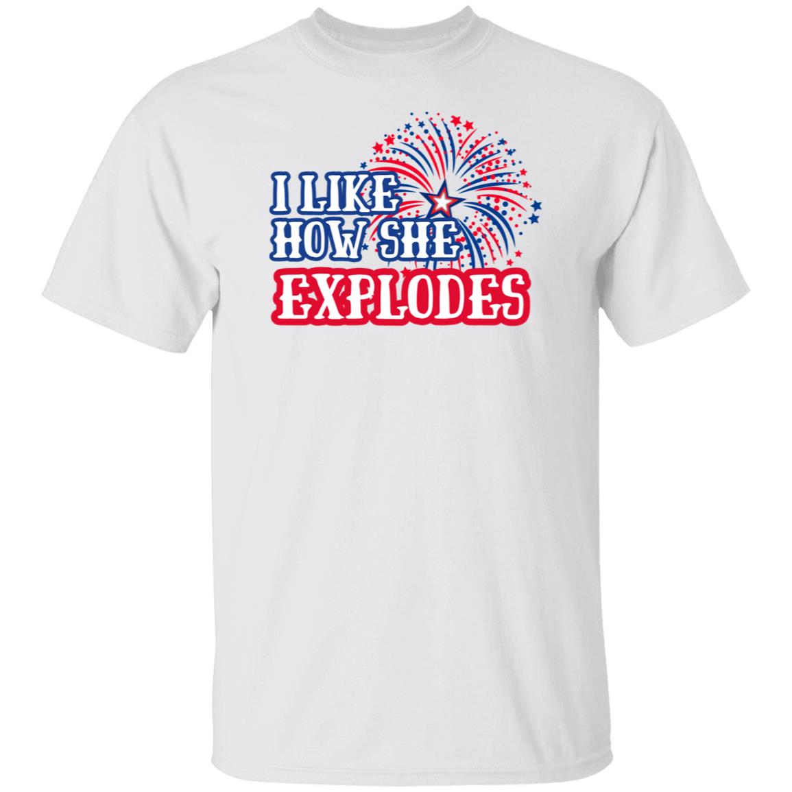 I Like How She Explodes T-Shirt 1