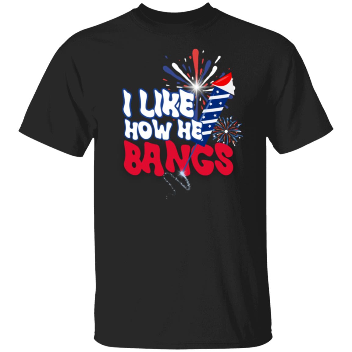 I LIke How He Bangs T-Shirt