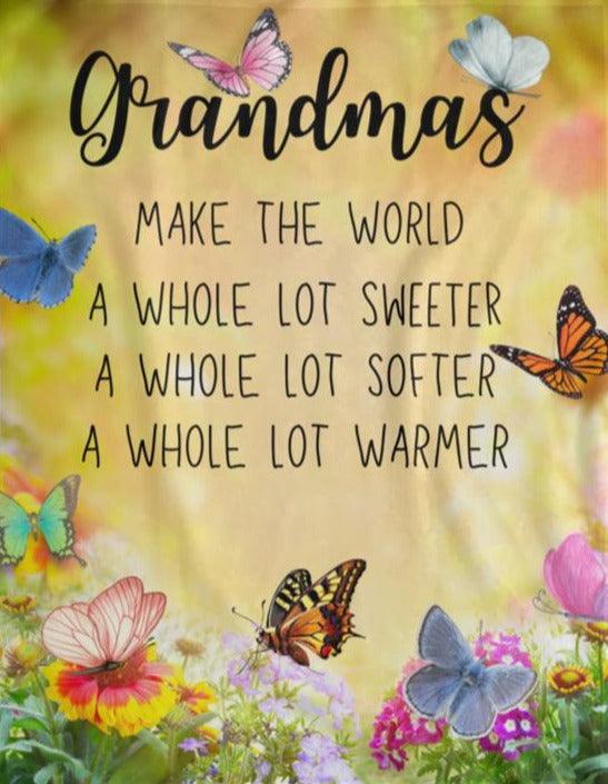 Grandmas Make the World... Blanket - ALL4THEGIFTOFIT