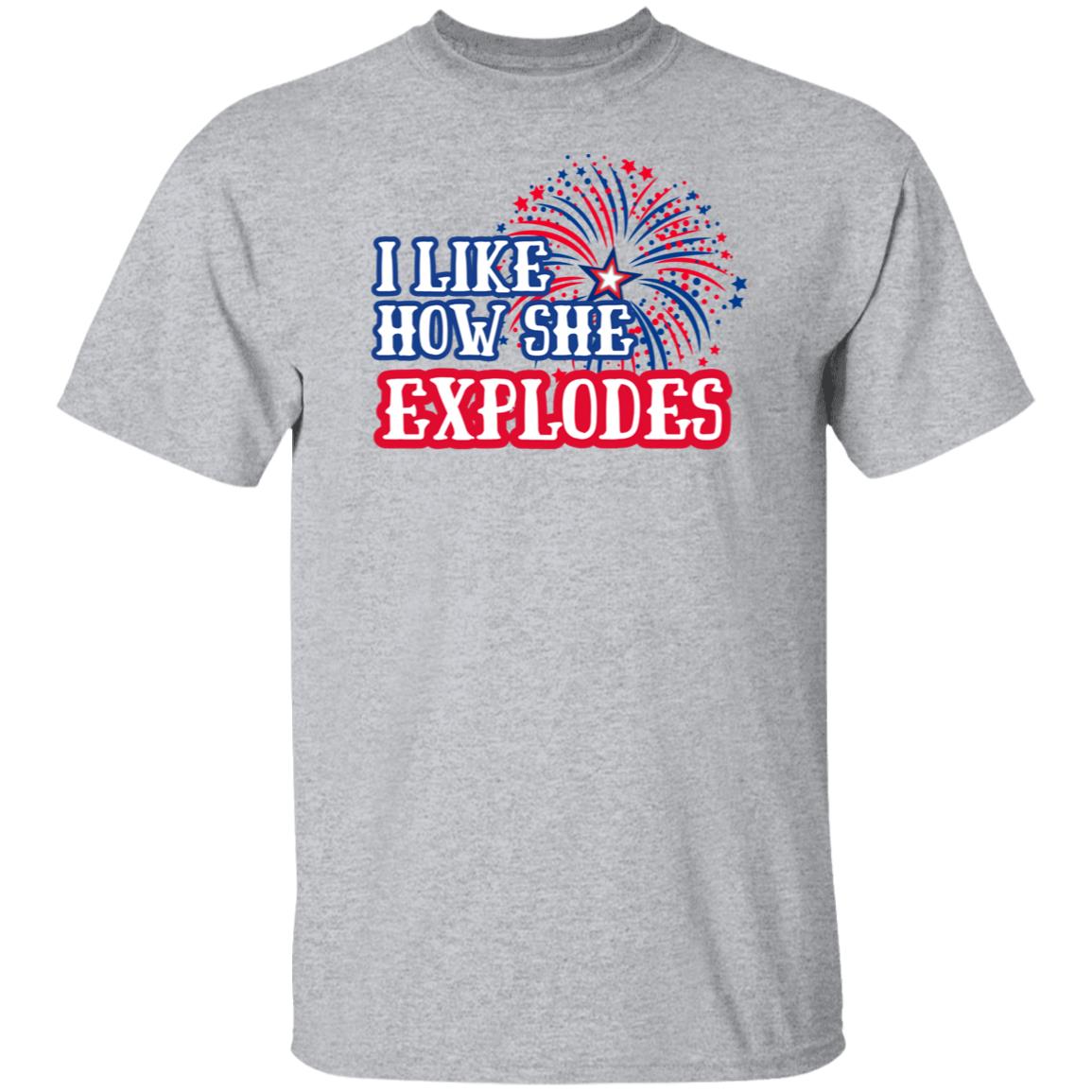 I Like How She Explodes T-Shirt 1