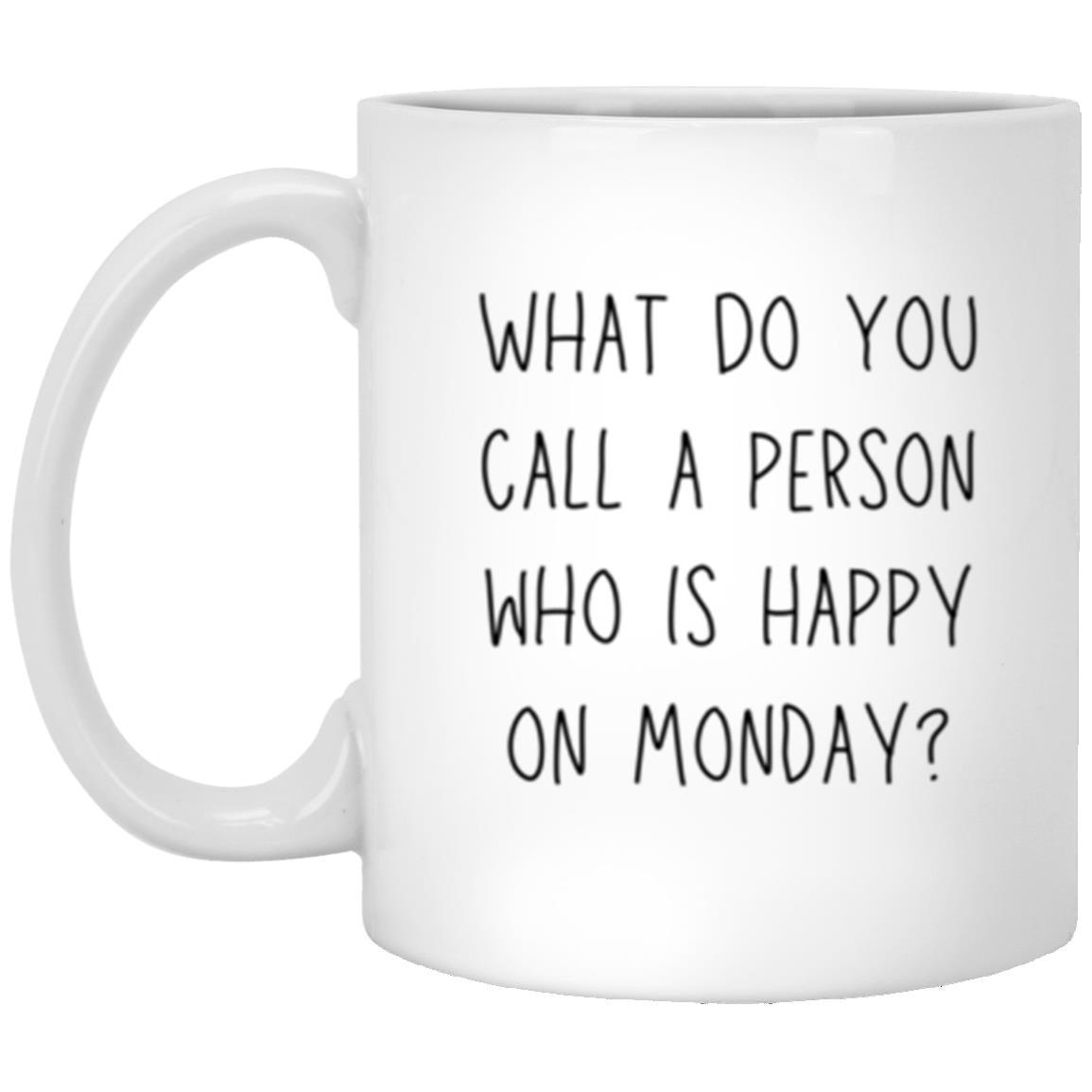 Happy On Monday Retirement Mug - ALL4THEGIFTOFIT