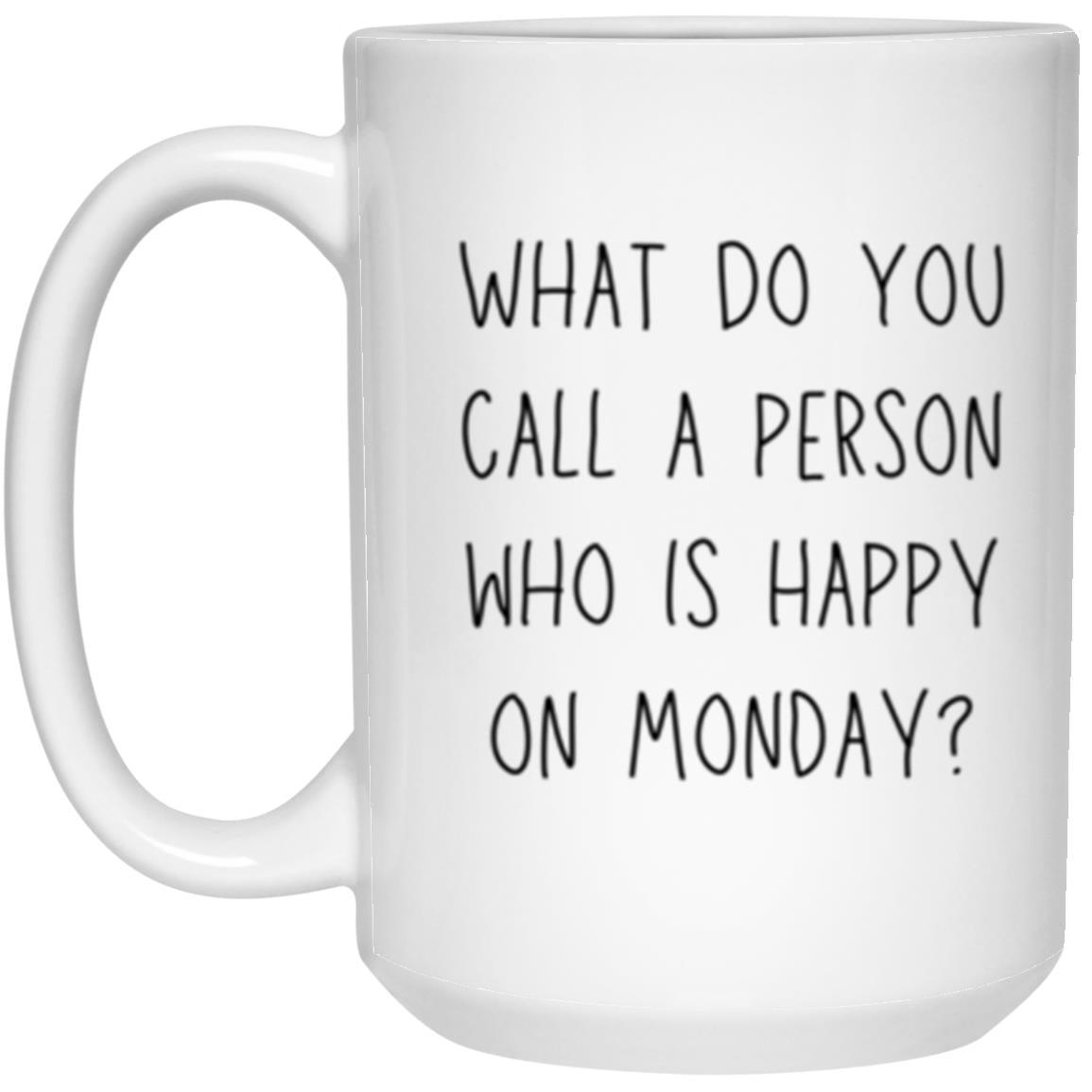 Happy On Monday Retirement Mug - ALL4THEGIFTOFIT