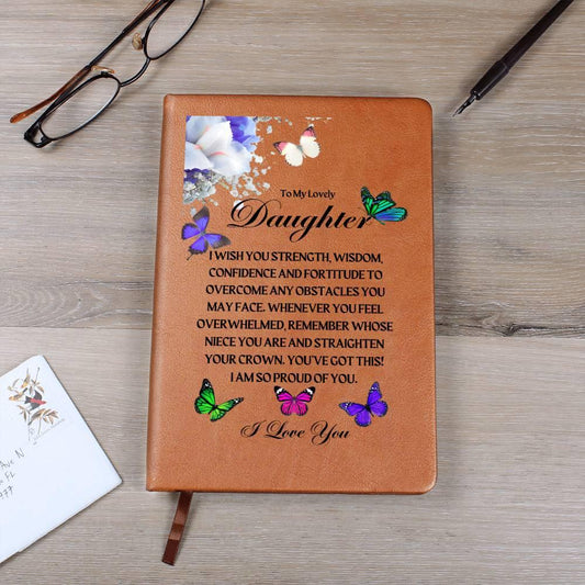 To My Lovely Daughter | Proud of You | Graphic Leather Journal - ALL4THEGIFTOFIT