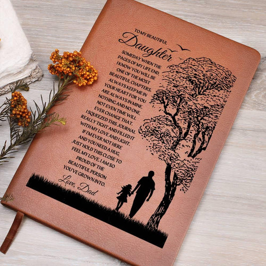 To My Beautiful Daughter | Proud Of You - Love Dad | Graphic Leather Journal - ALL4THEGIFTOFIT