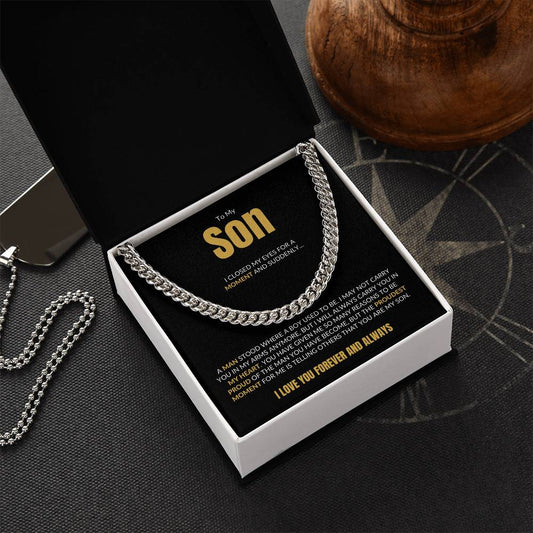 To My Son | I Closed My Eyes | Black Card | Cuban Link Chain