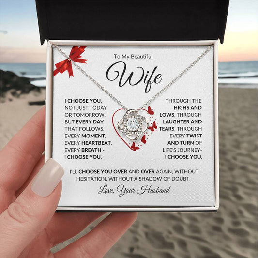 (TOP SELLER 🔥) To My Beautiful Wife | I Choose You | Love Knot Necklace | Gift for Soulmate