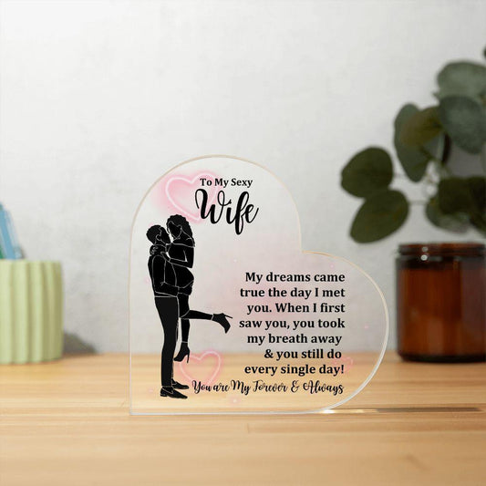 To My Sexy Wife | You Take My Breath Away | Heart Shaped Acrylic Plaque (LED Option) - ALL4THEGIFTOFIT