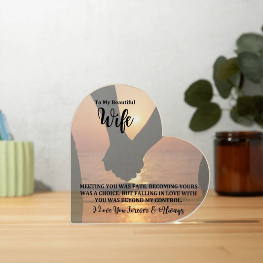 To My Beautiful Wife | Forever & Always | Heart Shaped Acrylic Plaque (LED Option) - ALL4THEGIFTOFIT