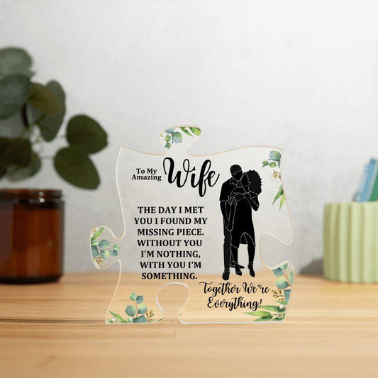 To My Amazing Wife | Together We're Everything | Puzzle Shaped Acrylic Plaque (LED Option) - ALL4THEGIFTOFIT