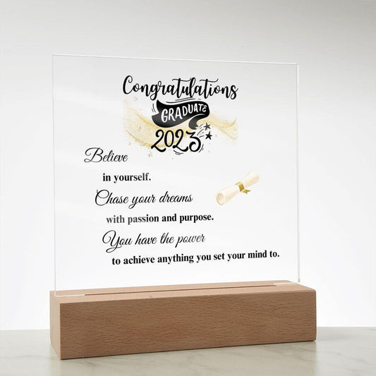 Congratulations Graduate 2023 | You Have The Power | Square Acrylic Plaque (LED Option) - ALL4THEGIFTOFIT