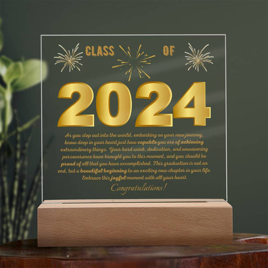 Class of 2024 | A Beautiful Beginning | Square Acrylic Plaque (LED Option)