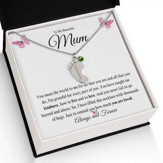 To My Beautiful Mum | You are Loved | Baby Feet Necklace and Birthstone - Gift for Mother's Day, Birthday, Holidays - ALL4THEGIFTOFIT