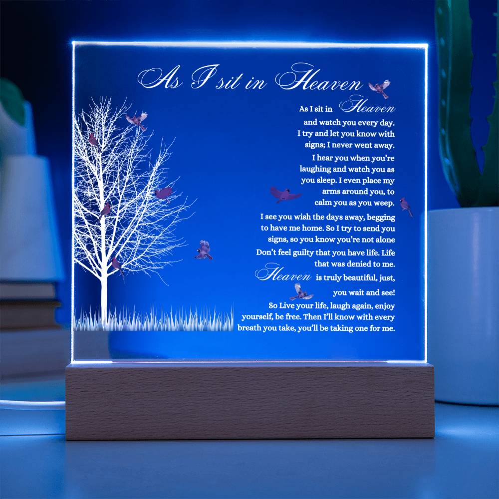 As I Sit In Heaven Acrylic Plaque