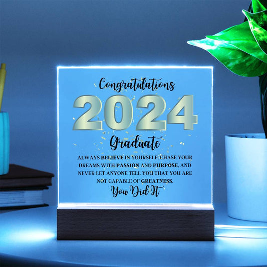 Congratulations 2024 Graduate | Believe in Yourself | Square Acrylic LED Plaque