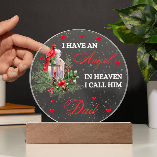 I Have An Angel In Heaven Dad Acrylic Plaque