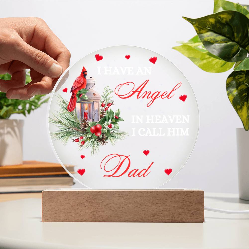 I Have An Angel In Heaven Dad Acrylic Plaque