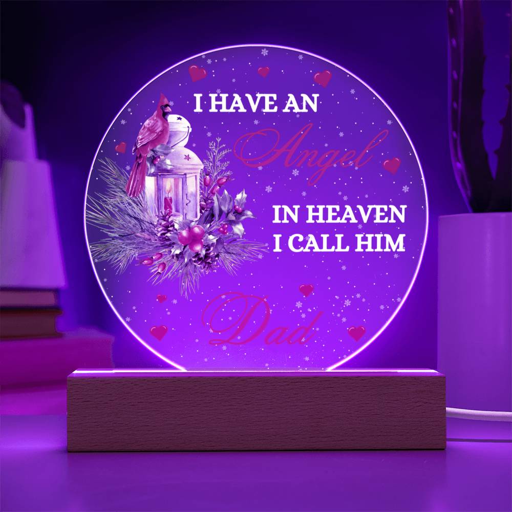 I Have An Angel In Heaven Dad Acrylic Plaque