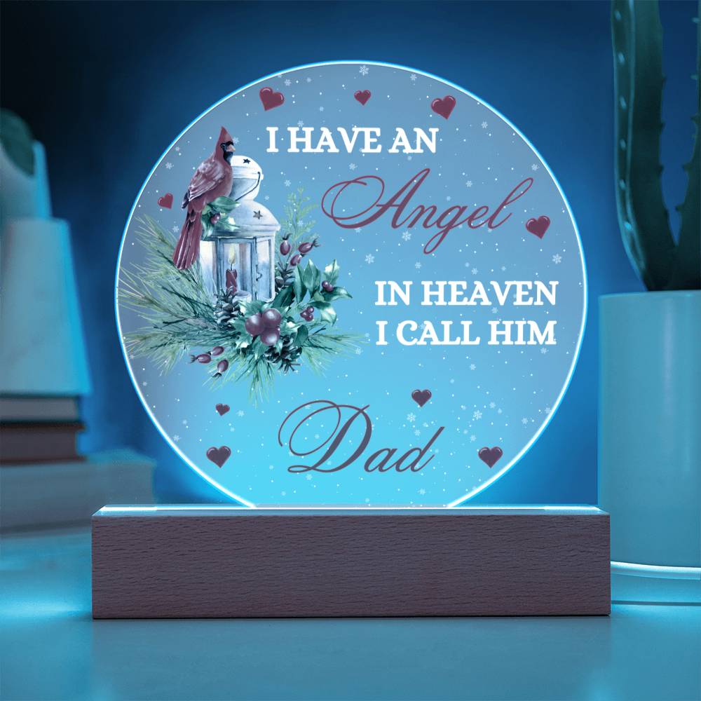 I Have An Angel In Heaven Dad Acrylic Plaque