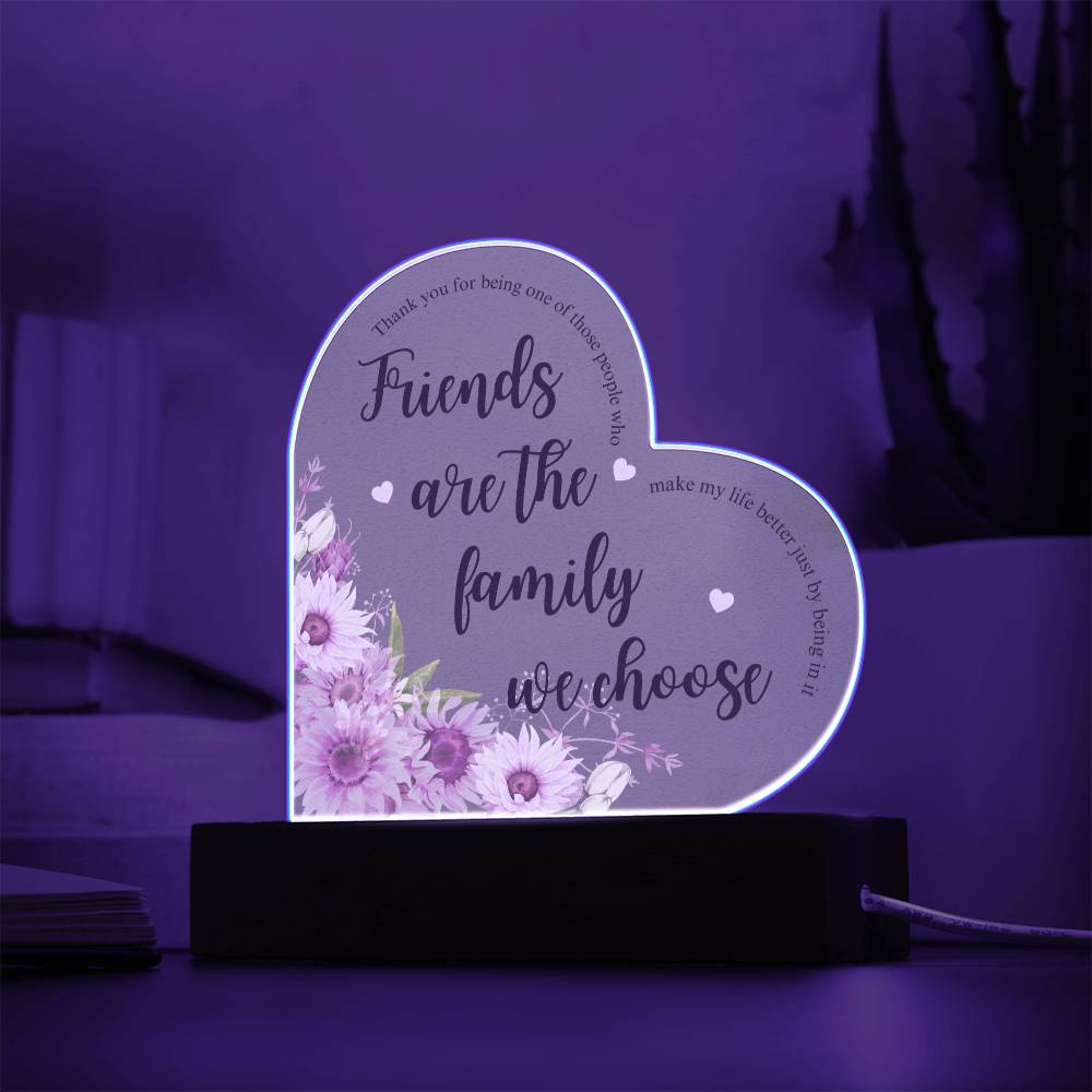 Friends Are The Family We Choose Acrylic Plaque