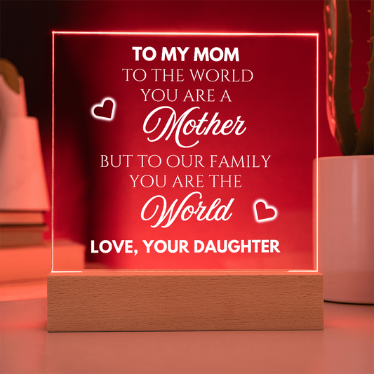 To My Mom | Daughter | Acrylic Plaque