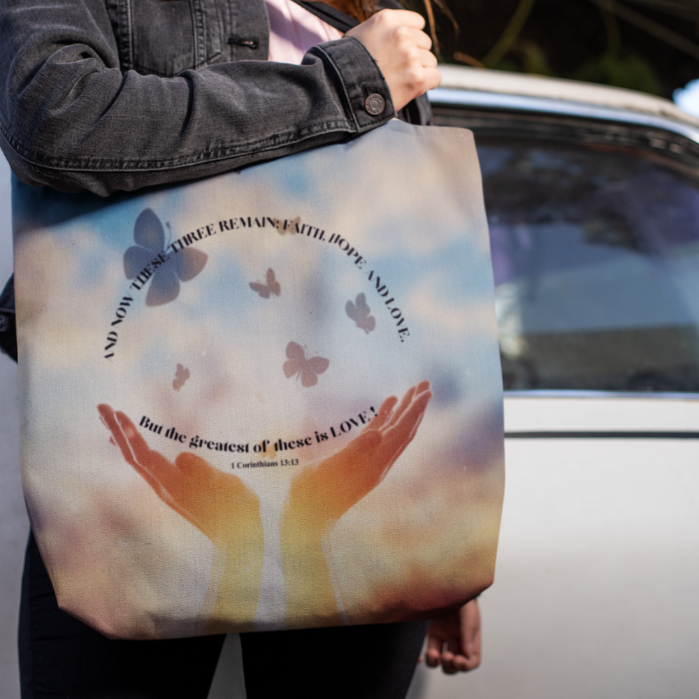 Faith, Hope & Love... Tote Bag (AOP)