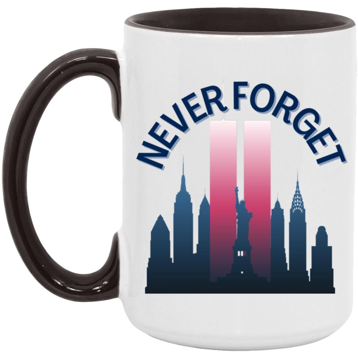 Never Forget (2) - 15oz. Accent Mug - ALL4THEGIFTOFIT