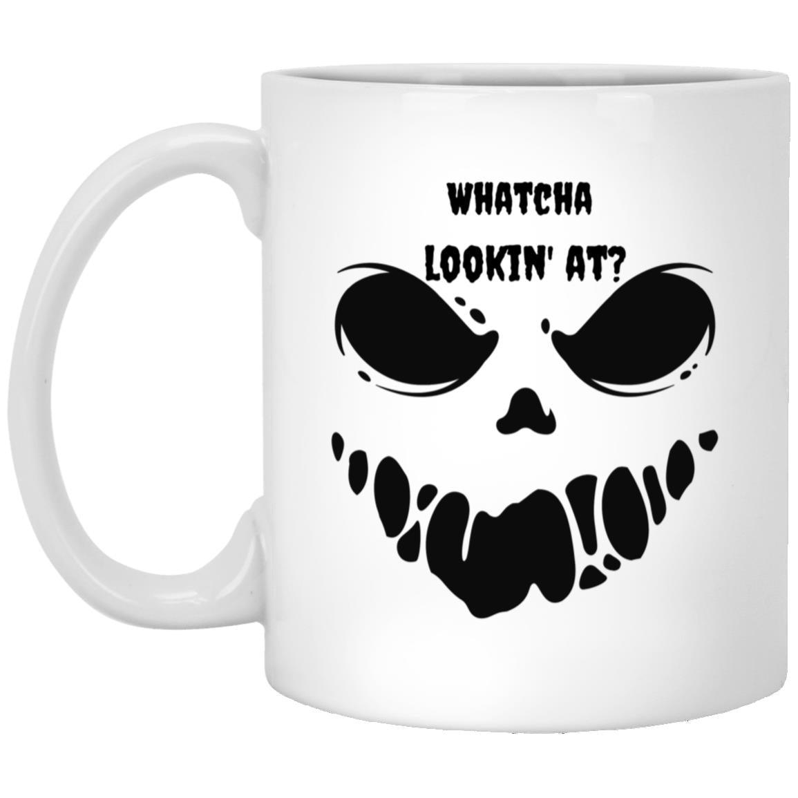 Whatcha Lookin' At? Mug - ALL4THEGIFTOFIT