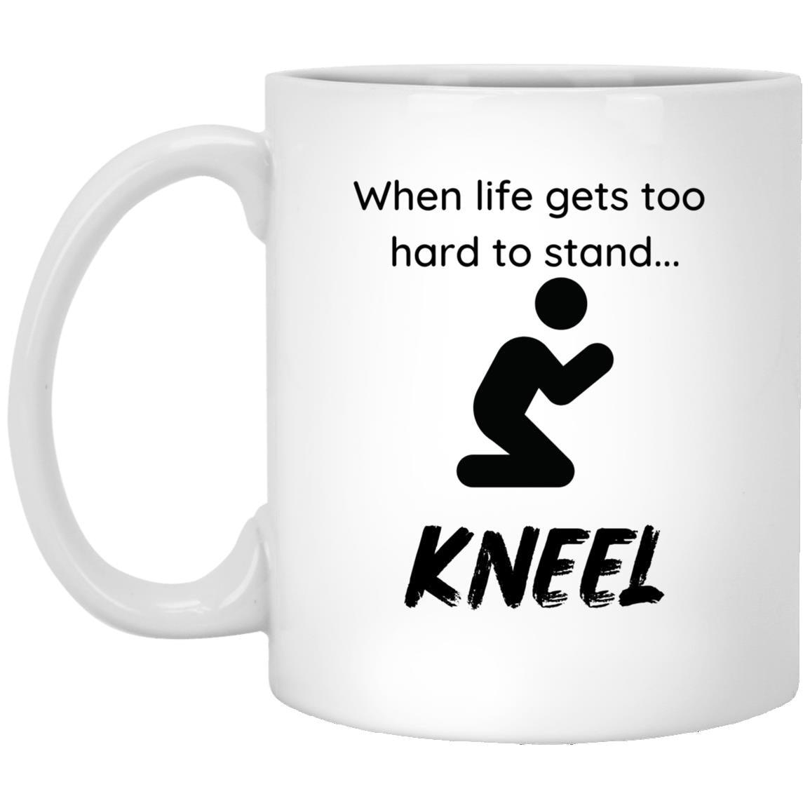 When Life Gets Too Hard White Glossy Mug - ALL4THEGIFTOFIT