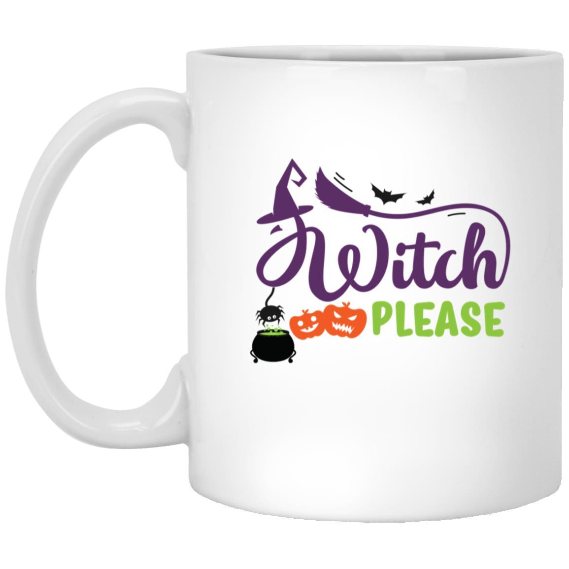 Witch Please Mug - ALL4THEGIFTOFIT