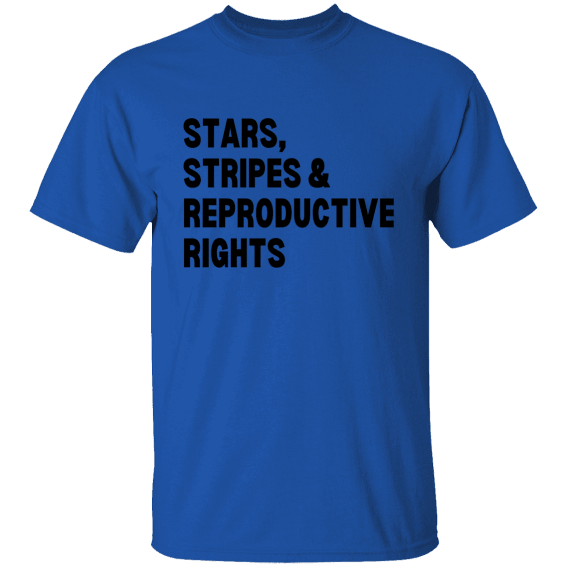 STARS, STRIPES & REPRODUCTIVE RIGHTS - Black Writing - ALL4THEGIFTOFIT