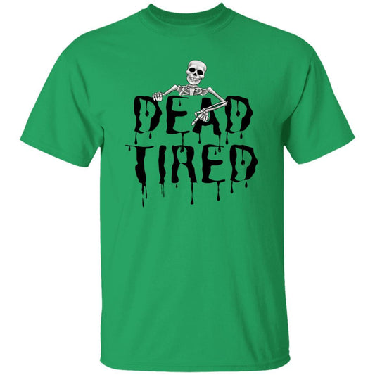 Dead Tired (Black) Halloween - G500 5.3 oz. T-Shirt - ALL4THEGIFTOFIT