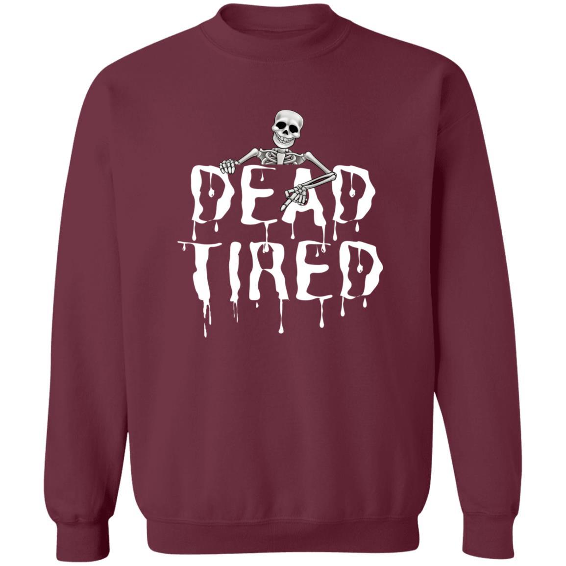 Dead Tired - White (Halloween) - G180 Crewneck Pullover Sweatshirt - ALL4THEGIFTOFIT