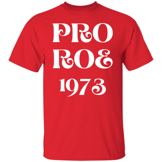 Pro Roe 1973 - ALL4THEGIFTOFIT