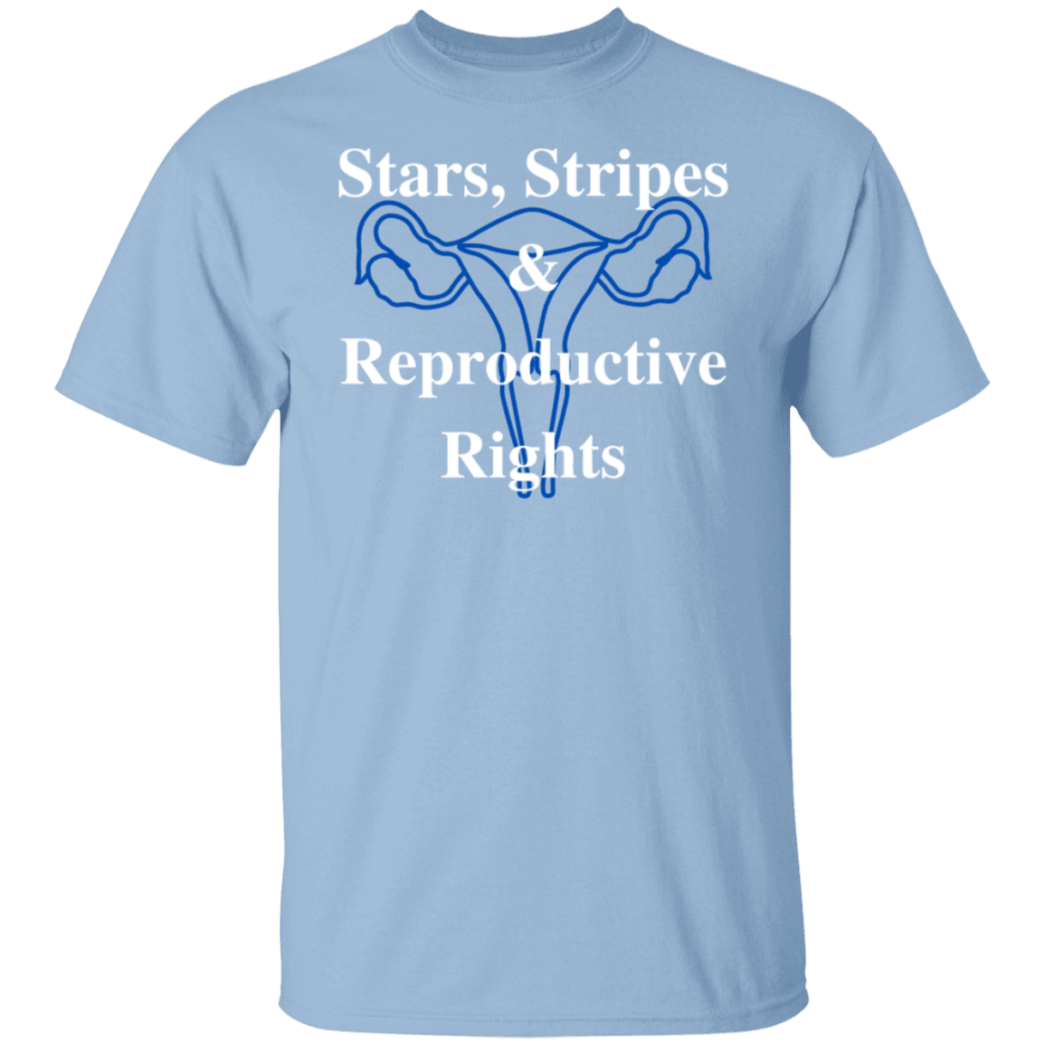 Stars, Stripes & Reproductive Rights - White & Blue Design - ALL4THEGIFTOFIT