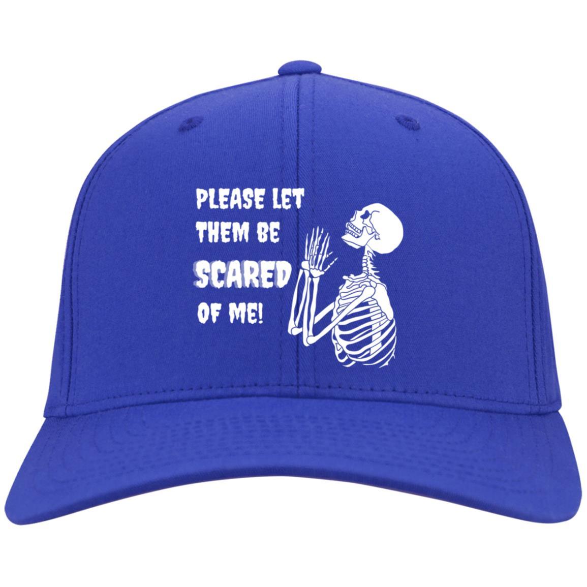 Please Let Them Be Scared Of Me (Halloween) - CP80 Embroidered Twill Cap - ALL4THEGIFTOFIT