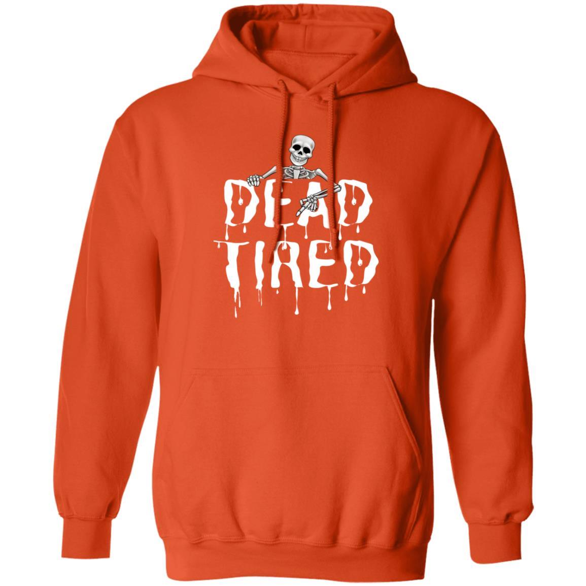 Dead Tired (White) - Halloween - G185 Pullover Hoodie - ALL4THEGIFTOFIT