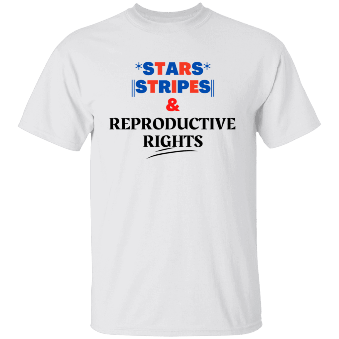 STARS STRIPES & REPRO RIGHTS (Tanks and Ts) - ALL4THEGIFTOFIT