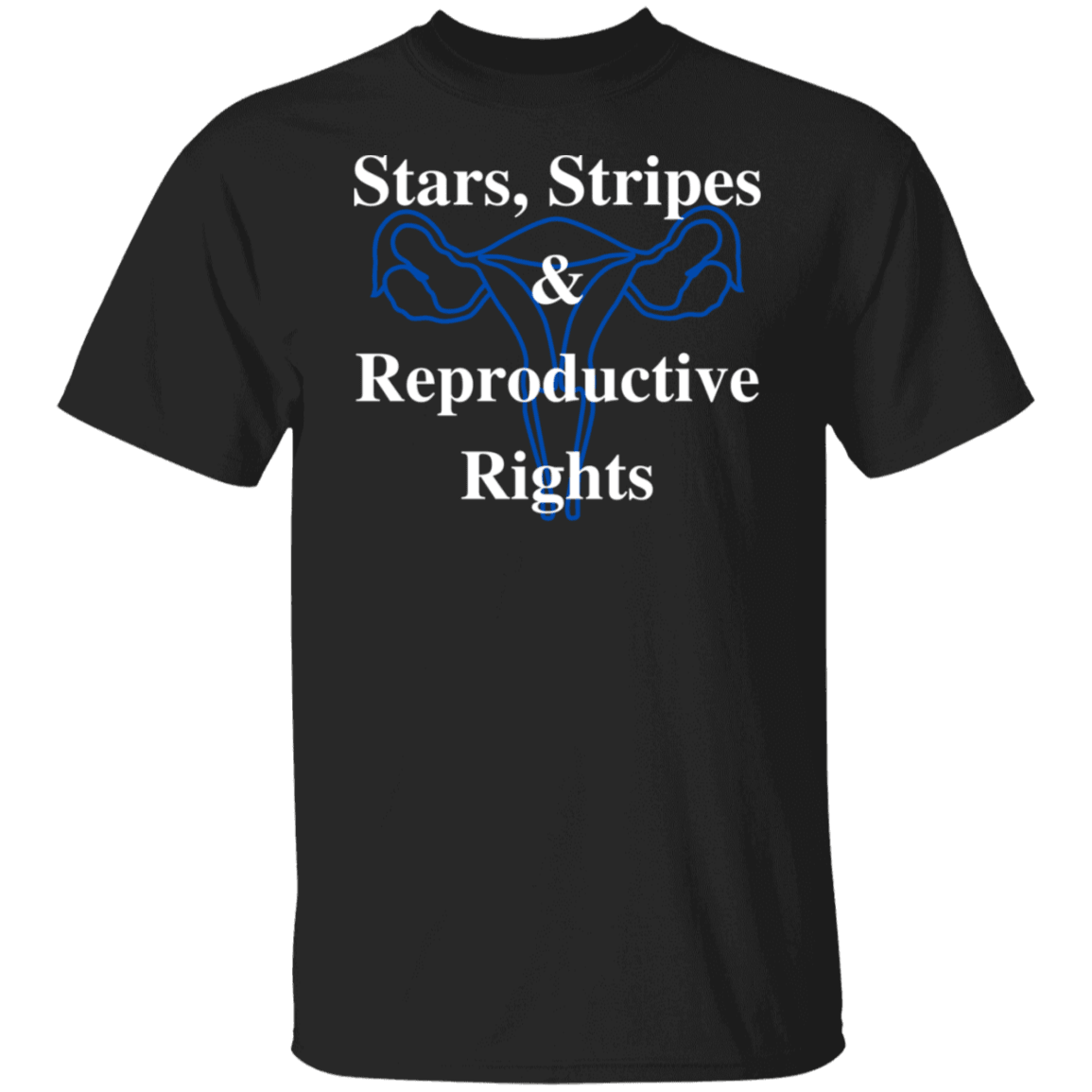 Stars, Stripes & Reproductive Rights - White & Blue Design - ALL4THEGIFTOFIT