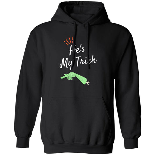 He's My Trick (Halloween) - G185 Pullover Hoodie - ALL4THEGIFTOFIT