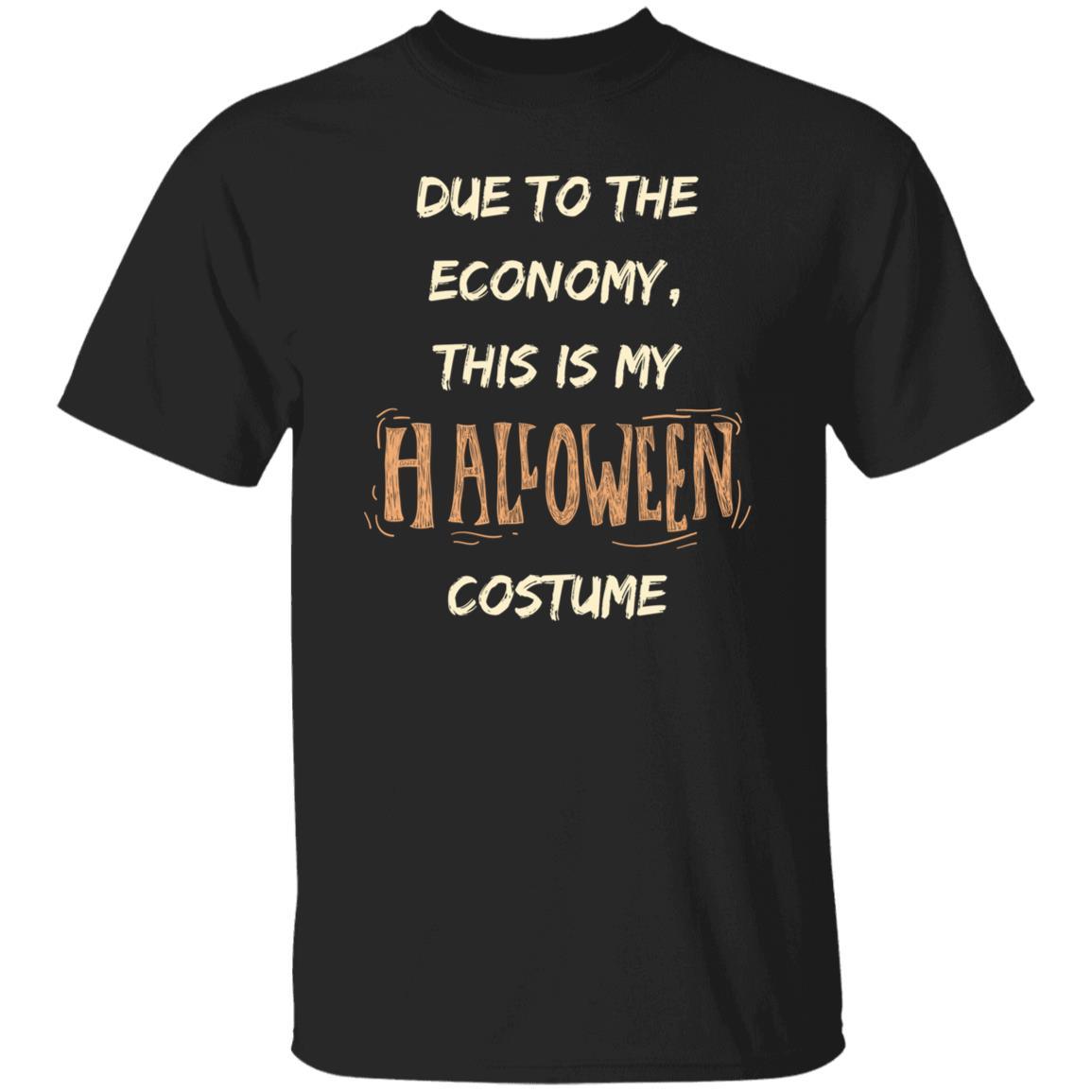 This is my Halloween Costume - G500 5.3 oz. T-Shirt - ALL4THEGIFTOFIT