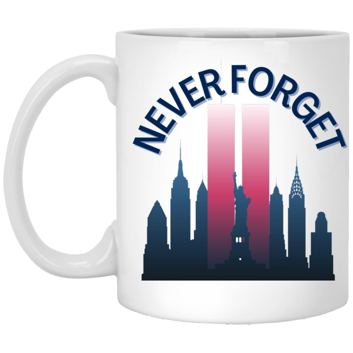 Never Forget (2) Mug - ALL4THEGIFTOFIT