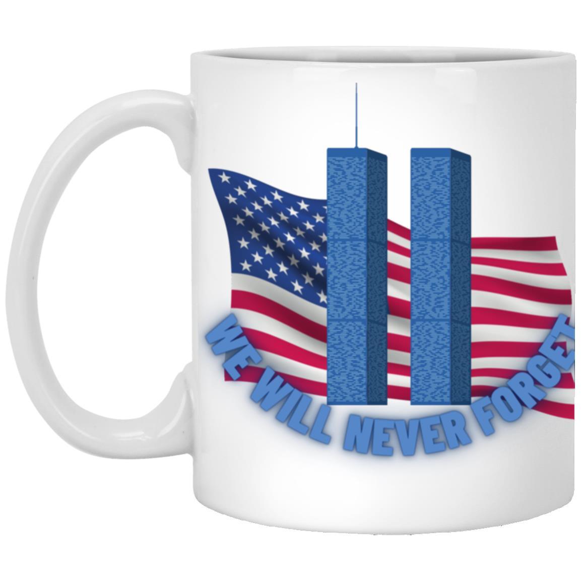 Never Forget (4) - 11 oz. White Mug - ALL4THEGIFTOFIT