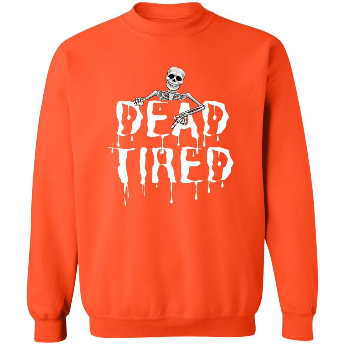 Dead Tired - White (Halloween) - G180 Crewneck Pullover Sweatshirt - ALL4THEGIFTOFIT