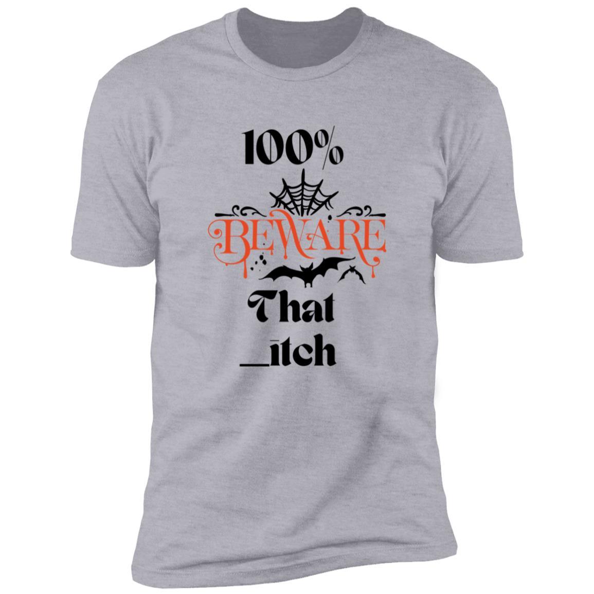 100% That _itch - Premium Short Sleeve Tee (Black) - ALL4THEGIFTOFIT